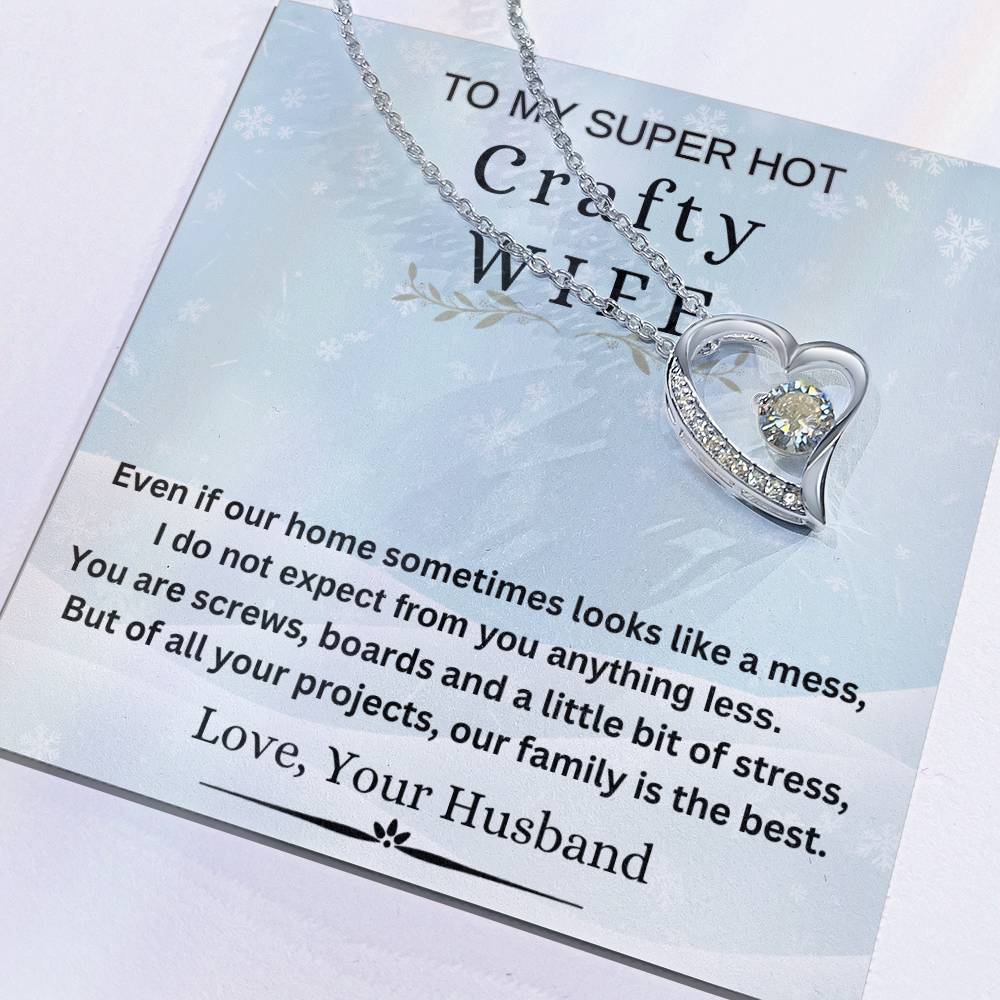 To My Super Hot Crafty Wife | Heart